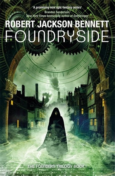Cover for Robert Jackson Bennett · Foundryside: the heart-pounding first book in the Founders Trilogy - The Founders (Taschenbuch) (2019)