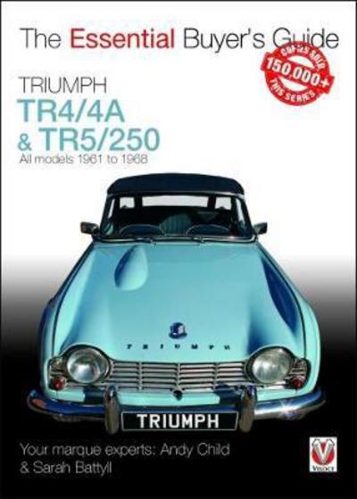 Cover for Andy Child · Triumph Tr4/4a &amp; Tr5/250 - All Models 1961 to 1968 - Essential Buyer's Guide (Paperback Bog) (2018)