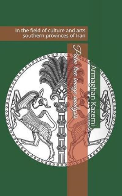 Cover for Armaghan Kazemi · Palm Tree Image Analysis (Pocketbok) (2018)