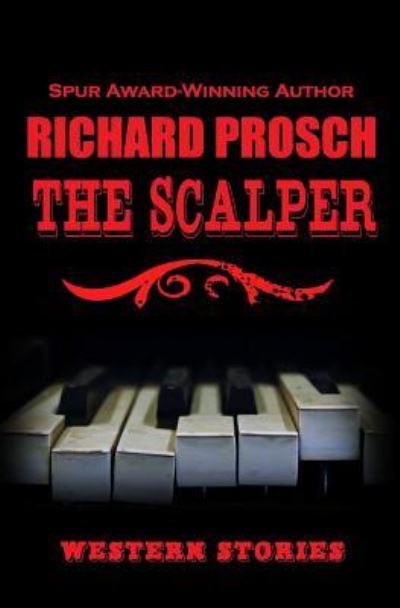 Cover for Richard Prosch · The Scalper (Paperback Book) (2018)