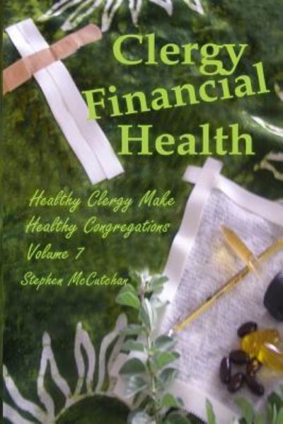 Cover for Stephen P McCutchan · Clergy Financial Health (Paperback Book) (2019)