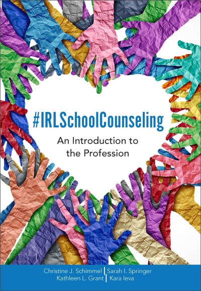 Cover for Christine J. Schimmel · #IRLSchoolCounseling (Book) (2022)