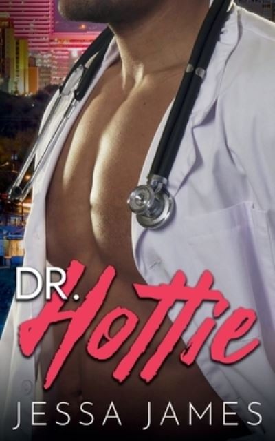 Cover for Jessa James · Dr. Hottie - Nook (Book) (2020)