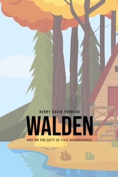 Cover for Henry David Thoreau · Walden, and On the Duty of Civil Disobedience (Paperback Bog) (2020)