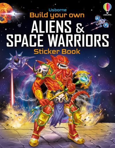 Cover for Simon Tudhope · Build Your Own Aliens and Space Warriors Sticker Book - Build Your Own Sticker Book (Paperback Book) (2024)