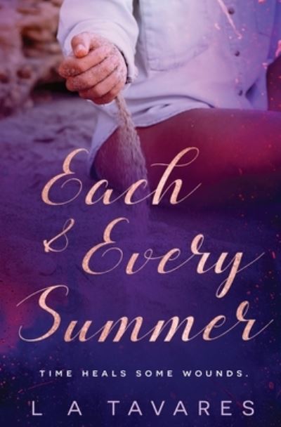 Cover for L A Tavares · Each and Every Summer (Paperback Book) (2021)