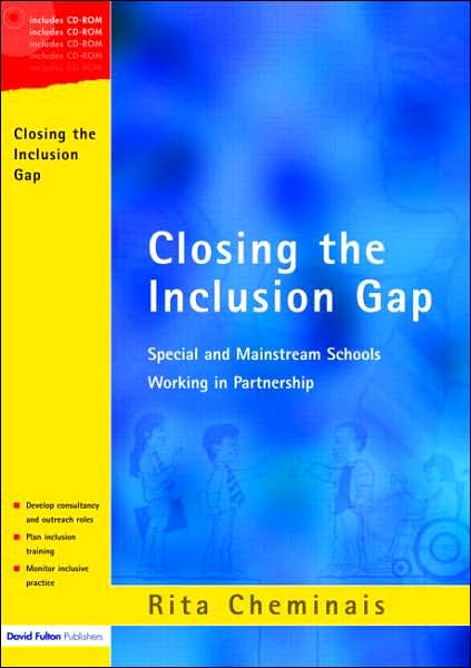 Cover for Rita Cheminais · Closing the Inclusion Gap: Special and Mainstream Schools Working in Partnership, includes CD (Paperback Book) (2004)