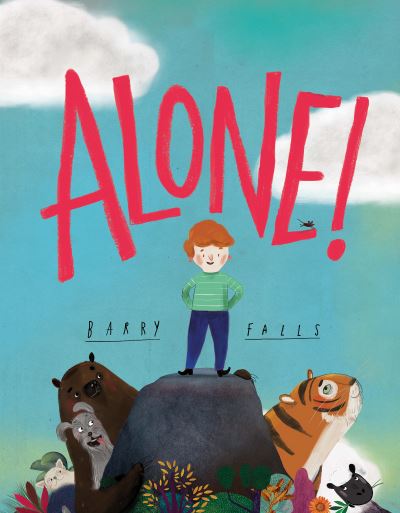 Cover for Barry Falls · Alone! (Hardcover Book) (2021)