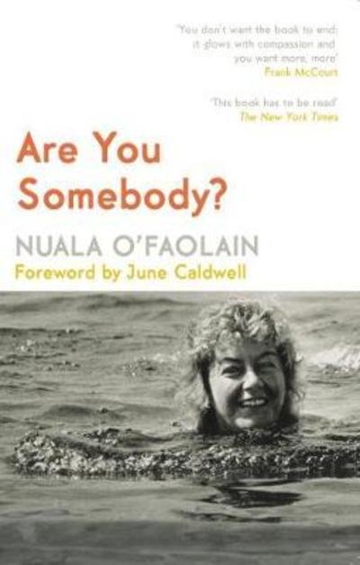 Cover for Nuala O'Faolain · Are You Somebody?: A Memoir (Pocketbok) [Special edition] (2018)