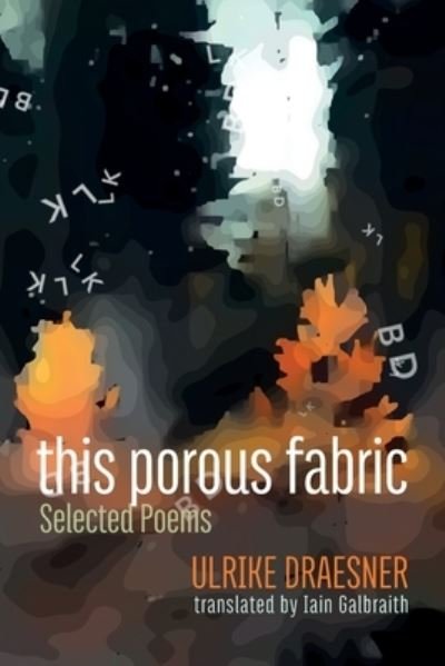 Cover for Ulrike Draesner · This Porous Fabric (Taschenbuch) (2022)