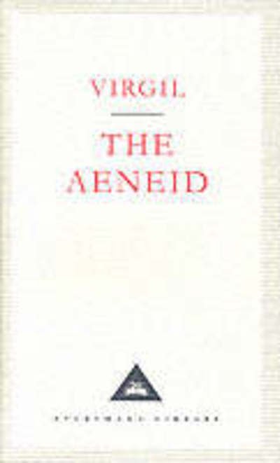 The Aeneid - Everyman's Library CLASSICS - Virgil - Books - Everyman - 9781857150858 - June 4, 1992
