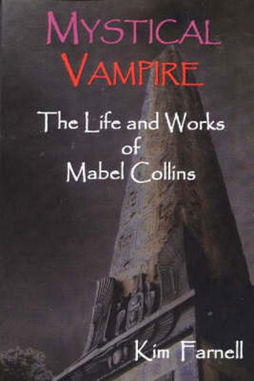 Cover for Kim Farnell · Mystical Vampire: The Life &amp; Works of Mabel Collins (Paperback Book) (2005)