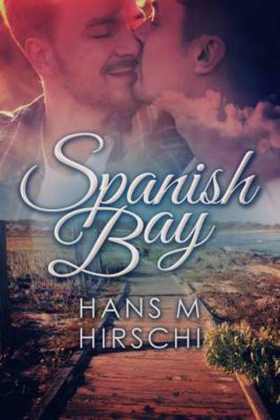 Cover for Hans M. Hirschi · Spanish Bay (Paperback Book) (2015)