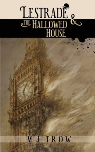 Cover for M. J. Trow · Lestrade and the Hallowed House - Inspector Lestrade (Paperback Book) [3 Revised edition] (2021)