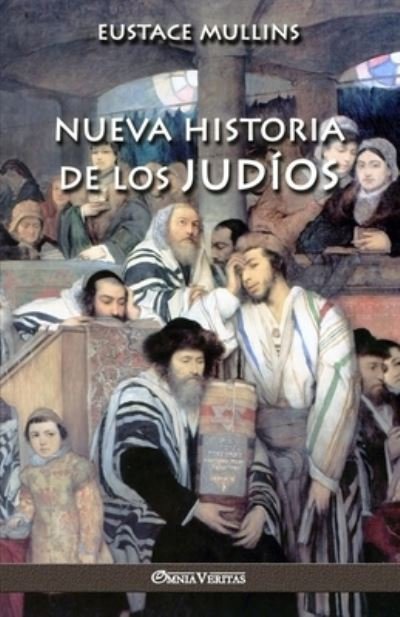 Cover for Omnia Veritas Ltd · Nueva historia de los judíos (Paperback Bog) (2022)