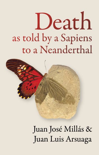 Cover for Juan Jose Millas · Death As Told by a Sapiens to a Neanderthal (Taschenbuch) (2024)