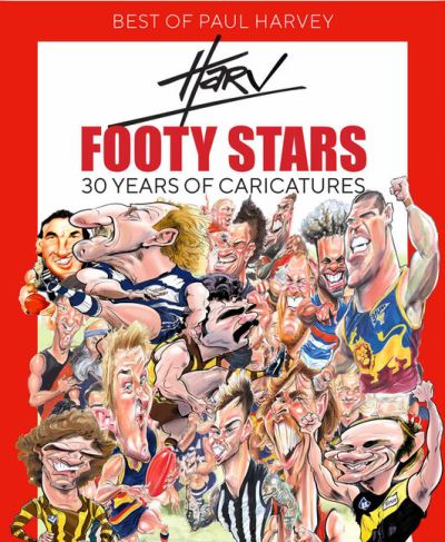 Cover for Paul Harvey · Best of Paul Harvey Footy Stars: 30 Years of Caricatures (Paperback Book) (2019)