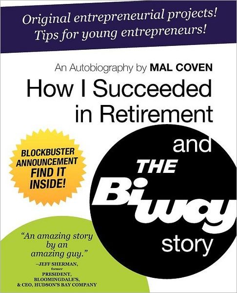 Cover for Mal Coven · How I Succeeded in Retirement and the Biway Story (Paperback Bog) (2012)