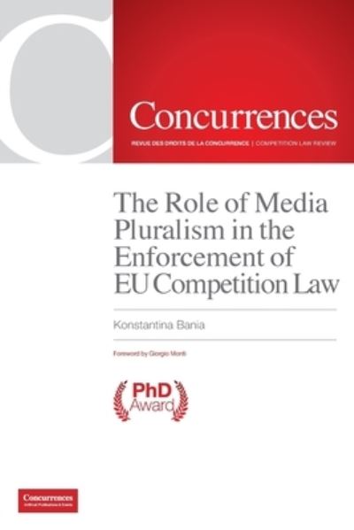 Cover for Konstantina Bania · The Role of Media Pluralism in the Enforcement of EU Competition Law (Paperback Book) (2019)