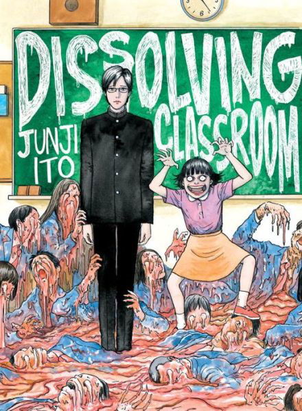 Junji Ito's Dissolving Classroom - Junji Ito - Books - Vertical, Inc. - 9781942993858 - January 31, 2017