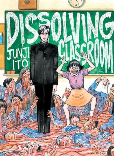 Cover for Junji Ito · Junji Ito's Dissolving Classroom (Paperback Bog) (2017)