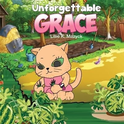 Cover for Lillie Mazyck · Unforgettable Grace (Pocketbok) (2019)