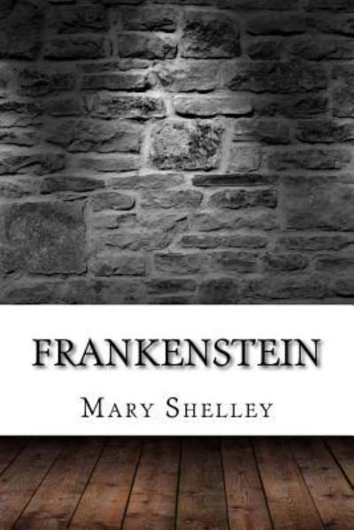 Cover for Mary Shelley · Frankenstein (Paperback Bog) (2017)
