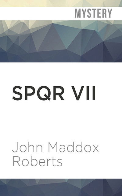 Cover for John Roberts · Spqr Vii (Audiobook (CD)) (2019)