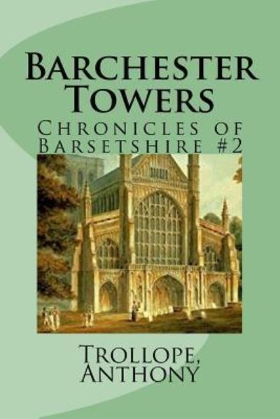 Cover for Trollope Anthony · Barchester Towers (Paperback Book) (2017)