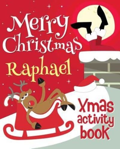 Cover for Xmasst · Merry Christmas Raphael - Xmas Activity Book (Paperback Book) (2017)