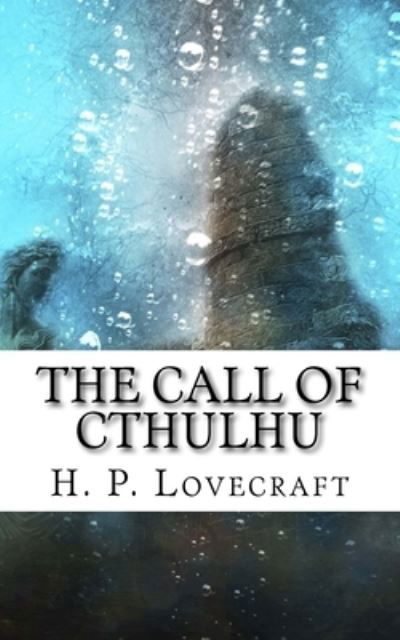 Cover for H P Lovecraft · The Call of Cthulhu (Paperback Book) (2018)