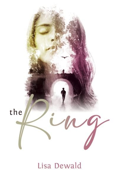 Lisa Dewald · The Ring (Paperback Bog) (2020)