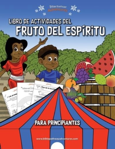 Cover for Bible Pathway Adventures · Libro de Actividades Del Fruto Del Espíritu para Principiantes (Bok) (2022)