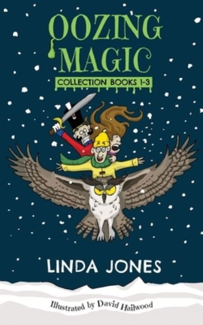 Cover for Linda Jones · The Oozing Magic Collection (Pocketbok) (2021)