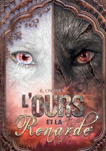 Cover for R Oncedor · L'Ours et la Renarde (Pocketbok) (2022)