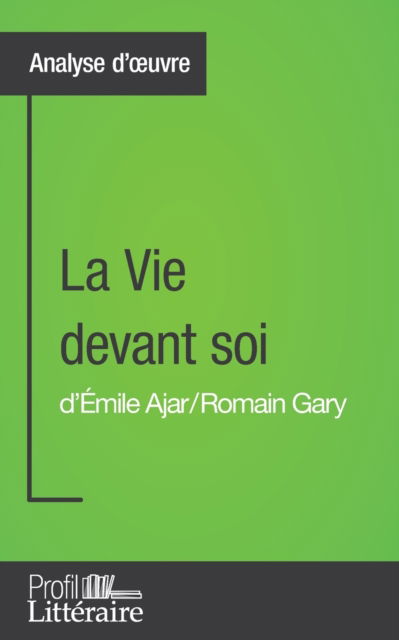 Cover for Karolin Brohee · La Vie devant soi de Romain Gary (Analyse approfondie) (Paperback Book) (2016)