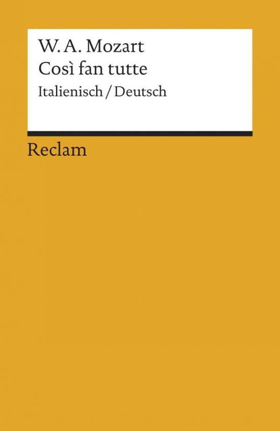 Cover for Wolfgang Amadeus Mozart · Reclam UB 08685 Mozart.Cosi fan tutte (Book)
