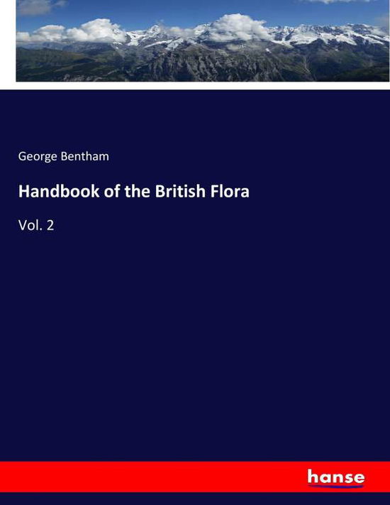 Cover for Bentham · Handbook of the British Flora (Bok) (2017)