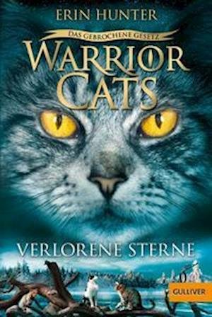 Cover for Erin Hunter · Warrior Cats - Das gebrochene Gesetz. Verlorene Sterne (Paperback Bog) (2022)
