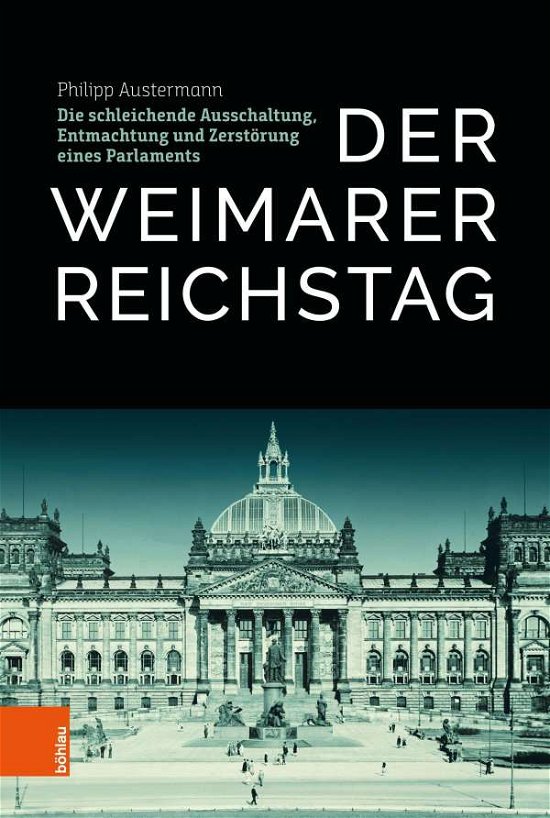 Cover for Philipp Austermann · Weimarer Reichstag (Book) (2020)