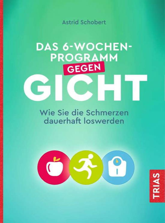 Cover for Schobert · Das 6-Wochen-Programm gegen Gi (Book)