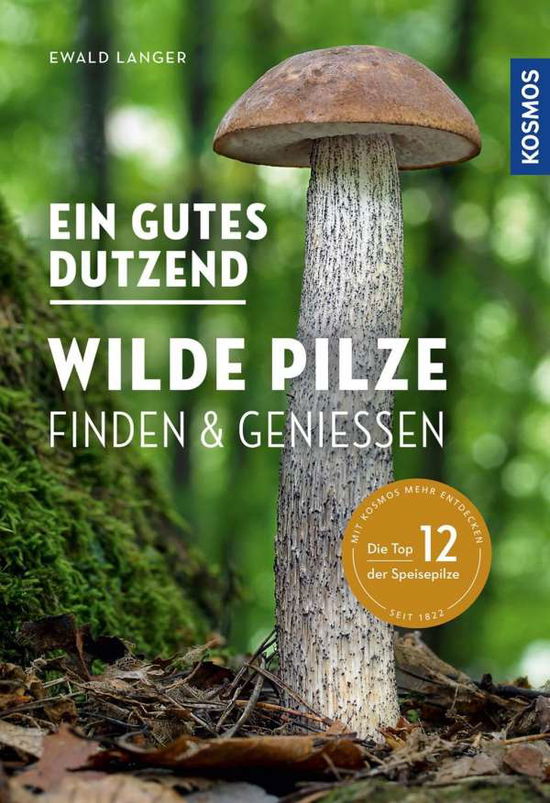 Cover for Langer · Ein gutes Dutzend wilde Pilze (Book)