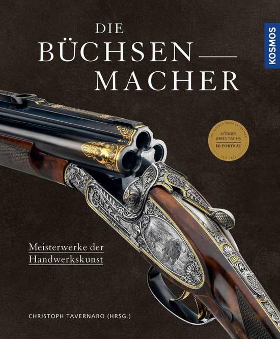 Cover for Christoph Tavernaro · Die Büchsenmacher (Hardcover Book) (2021)