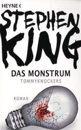Cover for Stephen King · Heyne.43585 King.Monstrum,Tommyknockers (Book)