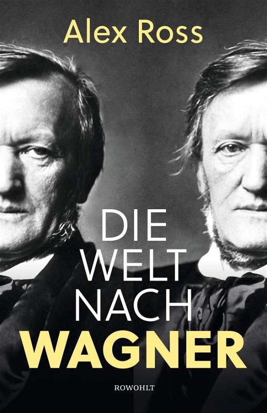Cover for Ross · Die Welt nach Wagner (Bog)