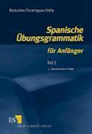 Cover for Gina Beitscher, Jose Maria Dominguez, Miguel Valle · Spanische Übungsgrammatik f.Anfänger.1 (Buch)