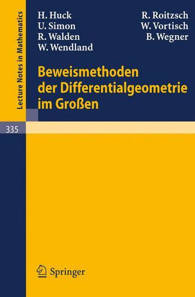 Cover for H Huck · Beweismethoden Der Differentialgeometrie Im Grossen - Lecture Notes in Mathematics (Paperback Book) [1973 edition] (1973)