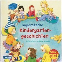 Cover for Isabel Abedi · Maxi Pixi 298: VE 5: Superstarke Kindergartengeschichten (5 Exemplare) (N/A) (2019)