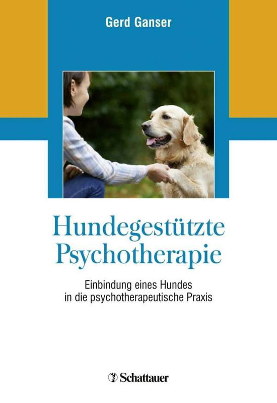 Cover for Ganser · Hundegestützte Psychotherapie (Buch)