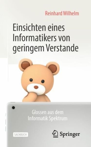 Cover for Wilhelm · Einsichten eines Informatikers von geringem Verstande (Bok) (2020)